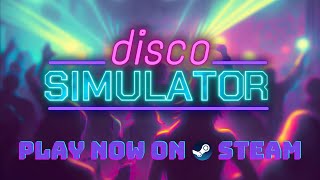 Disco Simulator - Release Trailer | STEAM