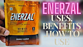 Enerzal powder complete information in hindi | Enerzal powder uses and benefits in hindi