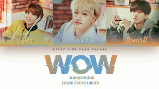 Türkçe Çeviri | 3RACHA - WOW [Color Coded Lyrics] Resimi