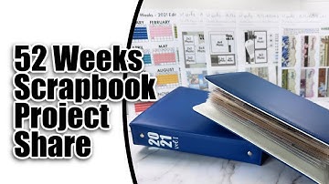 52 Weeks Scrapbook | 6x8 Layout Share | 2021 Project Flip-Through