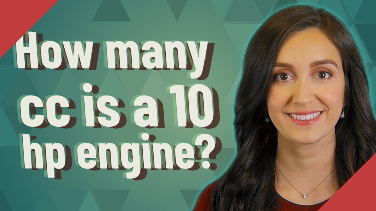 How Many Cc Is A 10 Hp Engine?
