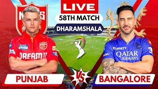 🔴Live : Punjab vs Bengaluru, Match 58 | RCB vs PBKS Live match Today | IPL Live Scores & Commentary