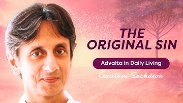 The Original Sin | Gautam Sachdeva