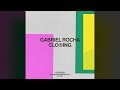 Gabriel rocha dj pp  closing extended mix snatch records
