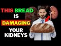 TOP 3 Grains Destroying Your Kidneys & 3 You Should Eat Instead