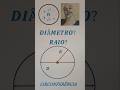 QUAL É O RAIO E O DIÂMETRO DE UMA CIRCUNFERÊNCIA?