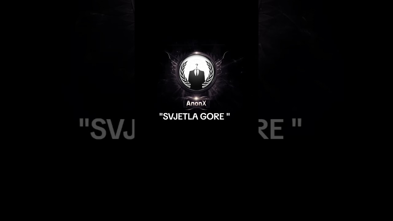 Anonx-"SVJETLA GORE"