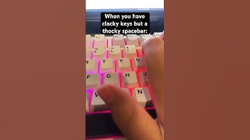 When you have clacky keys but thocky spacebar: #spacebar #keyboard #thocky #clack #customkeyboards