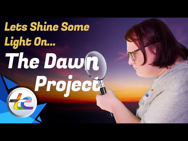 Dawn Project - The Dawn Project