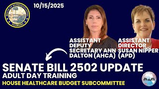 Monthly Billing Update for Life Skills 3 & 4: AHCA and APD Present to House Healthcare Committee