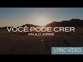 Paulo jorge  voc pode crer lyric vdeo oficial