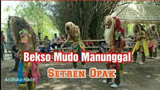 Bekso Mudo Manunggal Setren Opak bag.2
