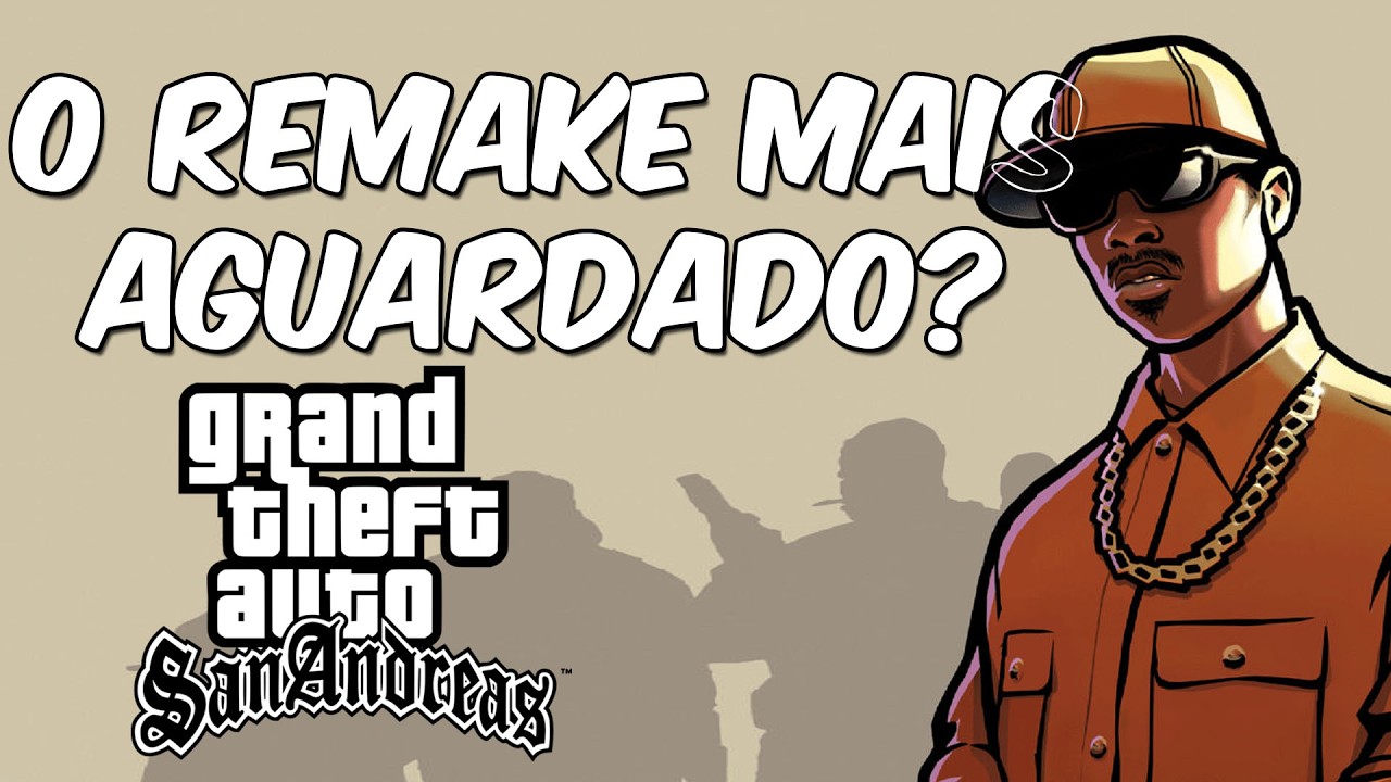 PORQUE GTA SA NUNCA VAI TER UM REMAKE!