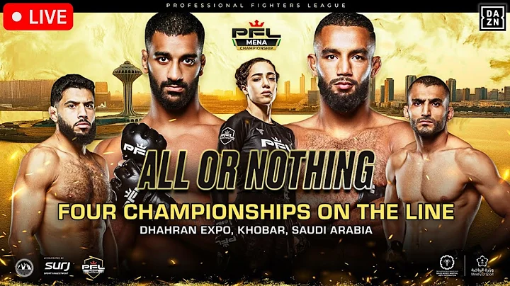 PFL MENA 4: 2025 Finals | LIVE STREAM | MMA FIGHT COMPANION | Alaqraa vs. Diani | Al Khobar | DAZN