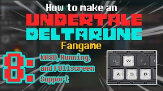 How to make an UNDERTALE/DELTARUNE Fangame in Gamemaker Studio 2 - Part 8