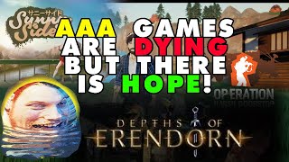AAA games are dying, but there IS hope!