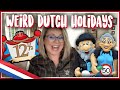 5 Unique Dutch Holidays! - Jovie&#39;s Home