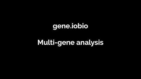multi gene analysis gene iobio