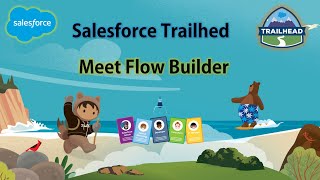 Salesforce Trailhead - Meet Flow Builder #salesforce  #trailhead