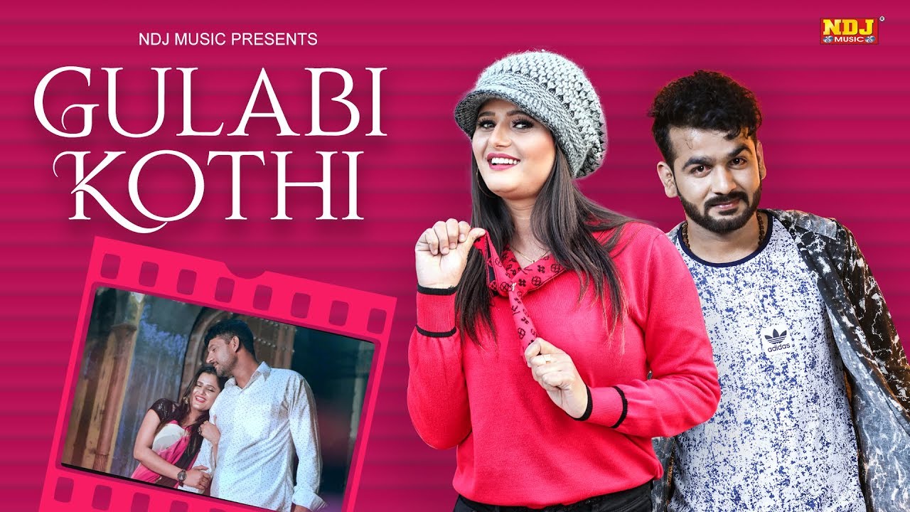 Anjali Raghv ~ Mohit Sharma ~ Gulabi Kothi | LATEST HARYANVI SONGS 2020 ...