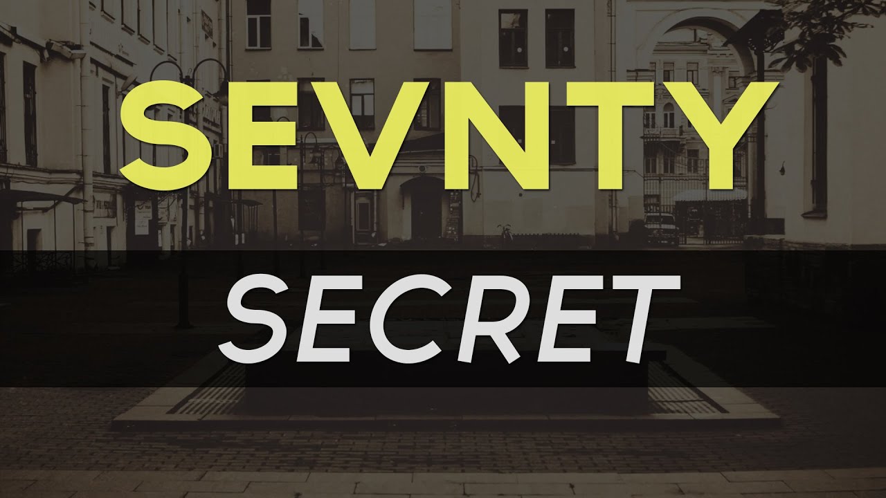 Sevnty - Secret
