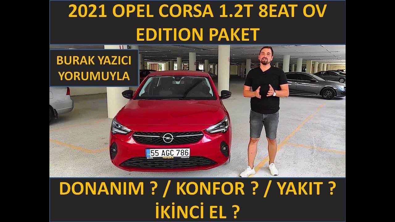 2021 #CORSA 1.2t EDITION #8EAT / BAGAJ / PERFORMANS / YAKIT