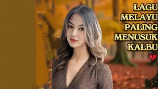 Lagu Melayu Bikin Sedih💔Lagu Melayu Menusuk Kalbu❤️