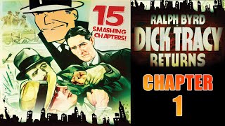 Dick Tracy Returns (1938) | Chapter #1 | Serial | 15 chapters | Ralph Byrd