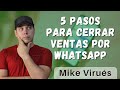 💬  ¿Cómo cerrar ventas por WhatsApp?