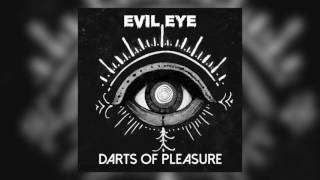 Darts of Pleasure - Evil Eye (Home Cover)