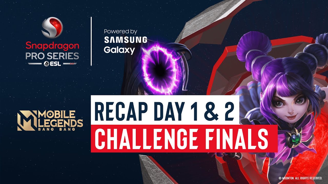 Recap of Snapdragon Mobile Challenge Finals Day 1 & 2 MLBB YouTube