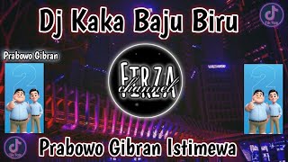 DJ KAKA BAJU BIRU PROBOWO GIBRAN 02 ISTIMEWA PARTY PARTY PARTY...