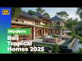 Modern Bali Tropical Homes 2026 | Breathtaking Tropical Villas With Luxury Open-Air Living Spaces