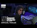 The Howard Stern Show | Official Trailer | HBO Max