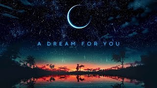 ULTIMATE RH+ - A Dream For You | Instrumental Music | Official Visual