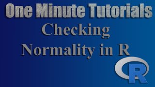 Checking Normality in R - One Minute Tutorials (Code included in Description)