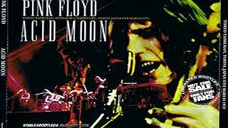 Pink Floyd - " Acid Moon " Japan 1972