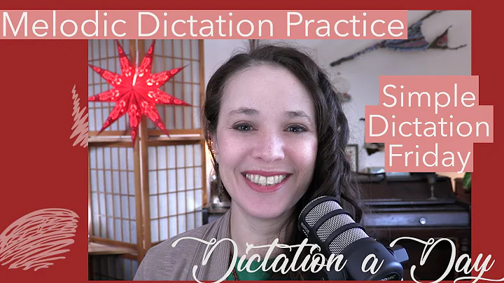 Simple Melodic Dictation Friday!