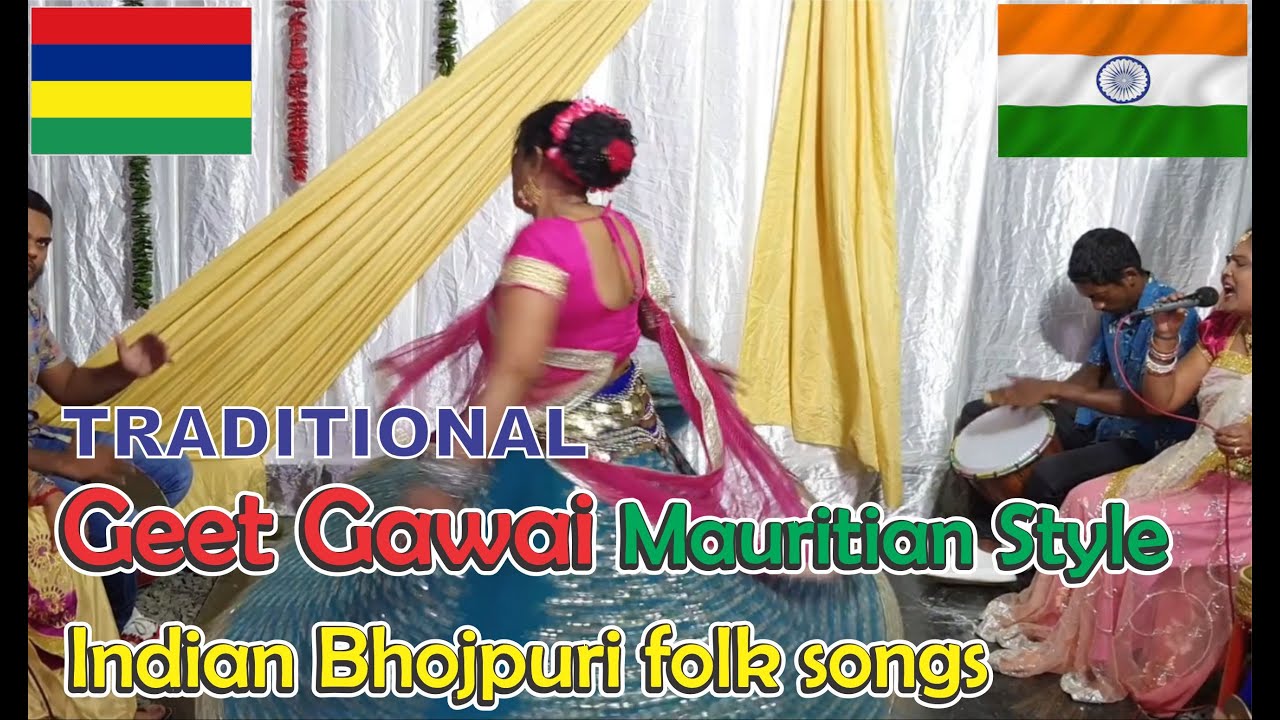 New Geet Gawai   Indian Bhojpuri folk songs   Mauritian Style