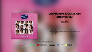 Download Lagu Yudhi - Jangan Duakan Cintaku (Official Audio) MP3 Download Lagu Yudhi - Jangan Duakan Cintaku (Official Audio) MP3