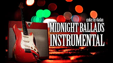 Midnight Ballads Instrumental 1966 - 1986 - Played from the Heart / Vladan Guitar