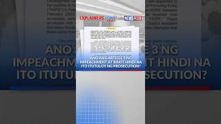 Ano ang Article 3 ng impeachment at bakit hindi na ito itutuloy ng prosecution? | GMA News Feed