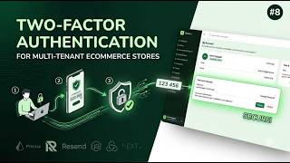 #8 Two-Factor Authentication implementation | Multi-Tenant Ecommerce | Full Stack | React, Nestjs