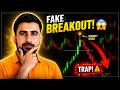 90% Breakout Traders यहीं फंसते हैं! || Breakout Trading छोड़ दो! पहले ये सच जान लो