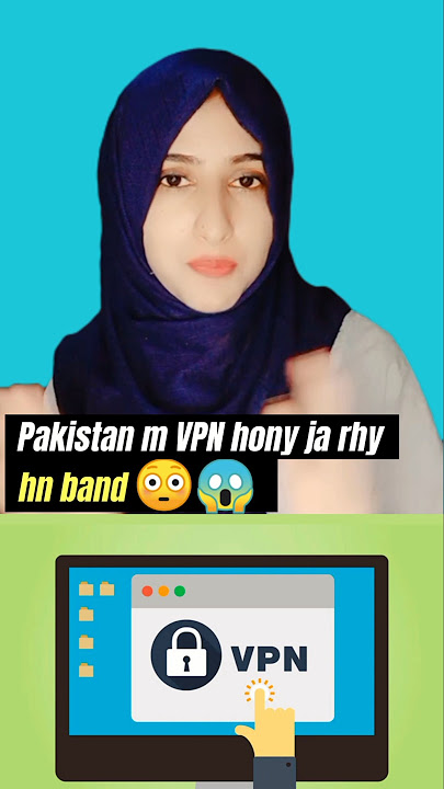 VPN Pakistan m banned 🚫 in Pakistan || shocking news about VPN 😱😳