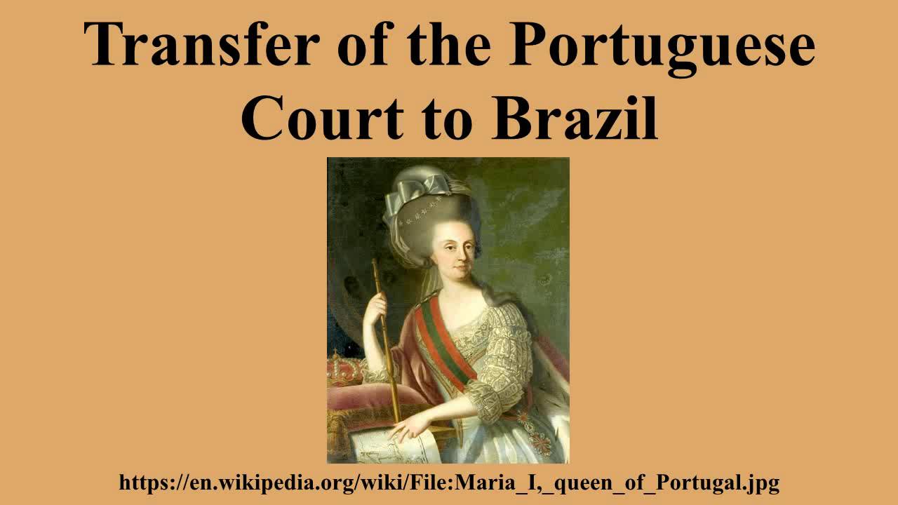 Transfer of the Portuguese Court to Brazil