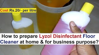 Lyzol Disinfectant Floor Cleaner Making Formula - Simple & Quick Steps