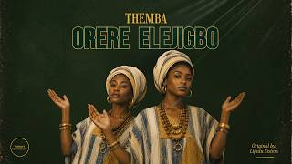 THEMBA - Orere Eligibo (Extended Mix)