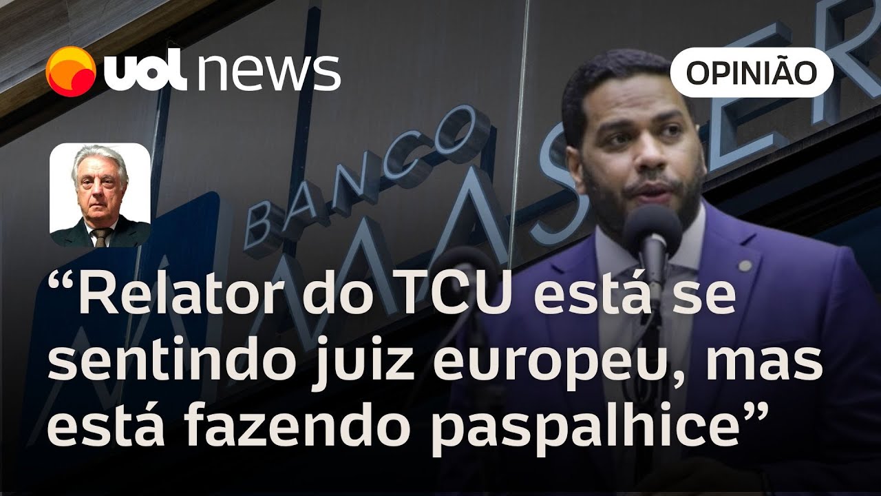 Relator do TCU está se sentindo um juiz da corte europeia, mas está fazendo paspalhice | Maierovitch