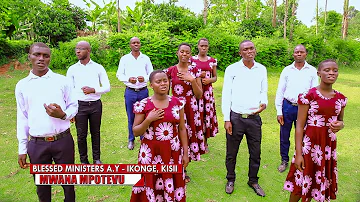 Mwana Mpotevu [ official music video] Blessed Ministers AY-ikonge,Kisii 0705666567